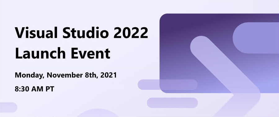 Banner for Visual Studio 2022 launch event - November 8 Visual Studio 2022